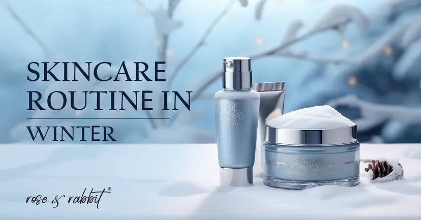 Skincare routine for dry skin in winter