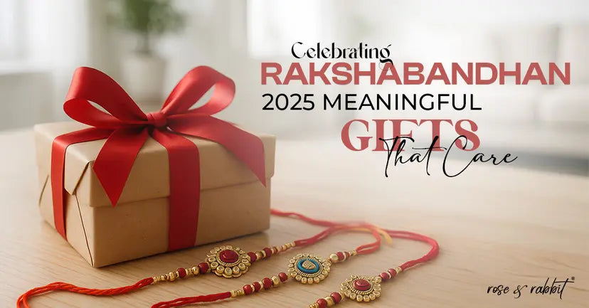 Celebrating Rakshabandhan 2025 with Meaningful Gifts That Care