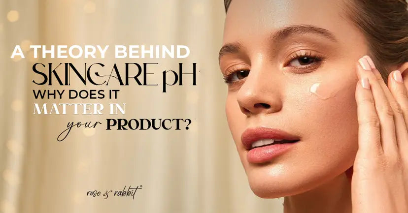 A Theory Behind Skincare pH: Why Do Your Product Application Orders Really Matter?